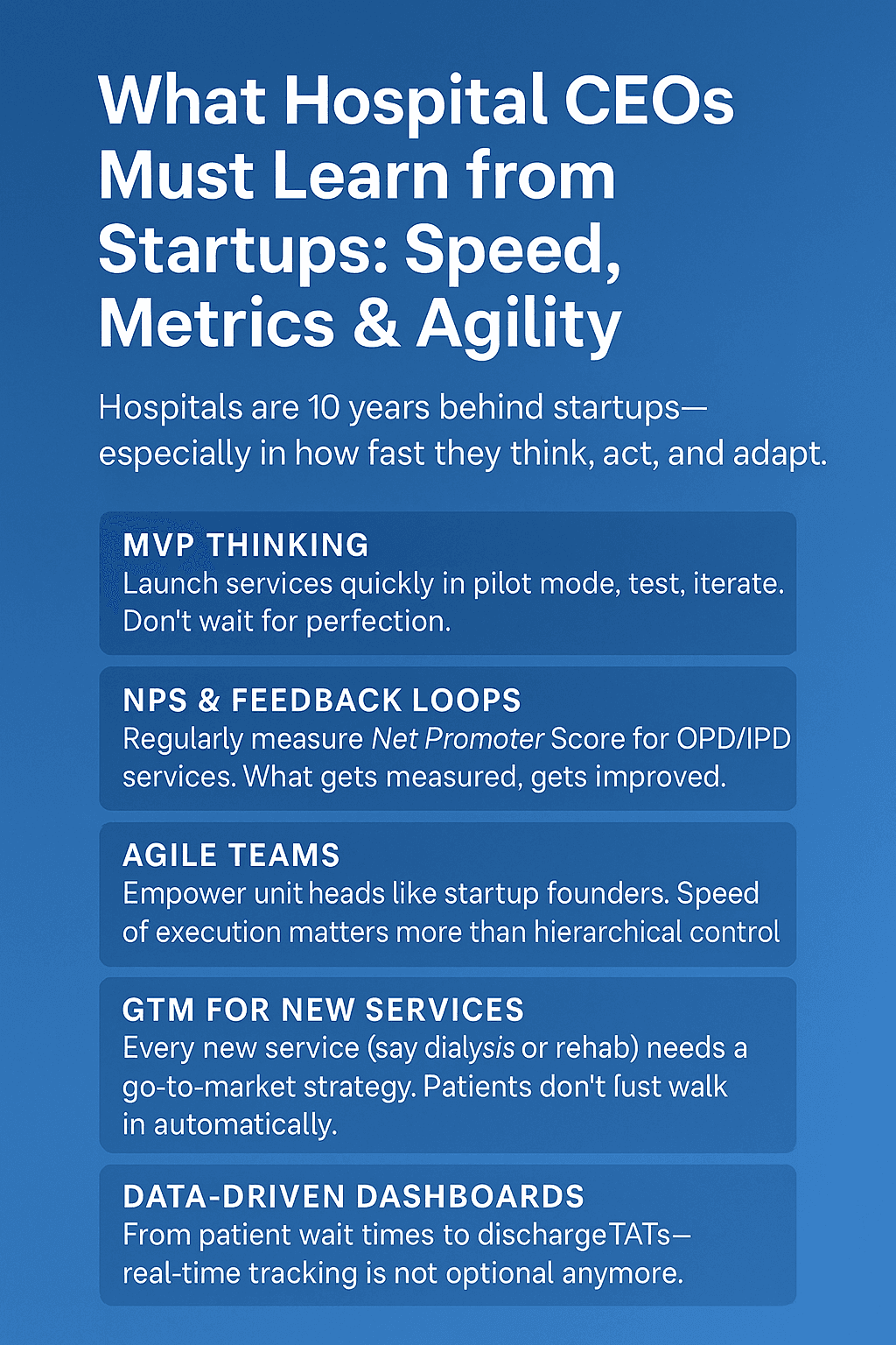 𝗪𝗵𝗮𝘁 𝗛𝗼𝘀𝗽𝗶𝘁𝗮𝗹 𝗖𝗘𝗢𝘀 𝗠𝘂𝘀𝘁 𝗟𝗲𝗮𝗿𝗻 𝗳𝗿𝗼𝗺 𝗦𝘁𝗮𝗿𝘁𝘂𝗽𝘀: 𝗦𝗽𝗲𝗲𝗱, 𝗠𝗲𝘁𝗿𝗶𝗰𝘀 & 𝗔𝗴𝗶𝗹𝗶𝘁𝘆